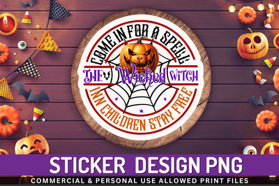 Come in for a spell the Stickers Design Sublimation Regulrcrative 