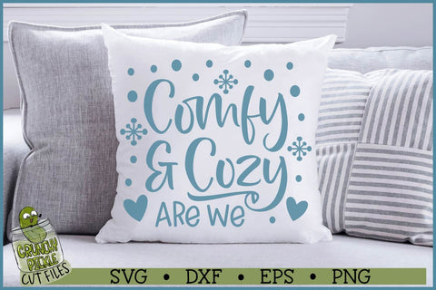 Comfy & Cozy Are We SVG File SVG Crunchy Pickle 