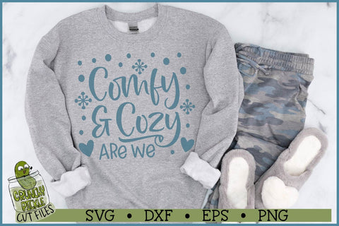 Comfy & Cozy Are We SVG File SVG Crunchy Pickle 