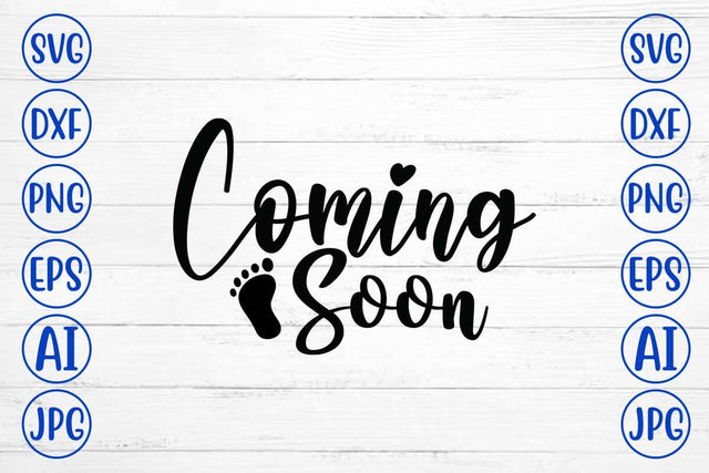 Coming Soon SVG Cut File SVG Syaman 