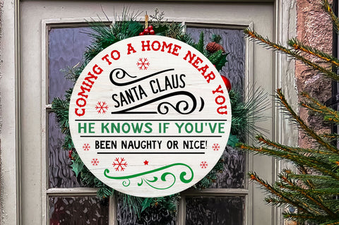 Coming to a home near you santa SVG Design SVG Regulrcrative 
