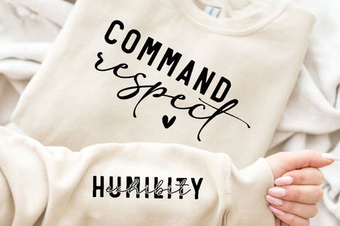 Command Respect Sleeve SVG Design, Inspirational sleeve SVG, Motivational Sleeve SVG, Positive Sleeve SVG SVG Regulrcrative 