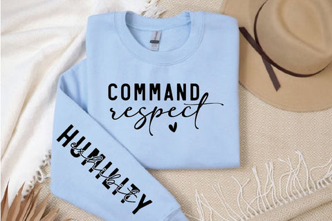 Command Respect Sleeve SVG Design, Inspirational sleeve SVG, Motivational Sleeve SVG, Positive Sleeve SVG SVG Regulrcrative 