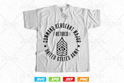 Command Sergeant Major Retirement Svg Png, Army Svg, Fathers Day Svg, Military Svg, patriotic 4th of july svg, SVG File for Cricut SVG DesignDestine 