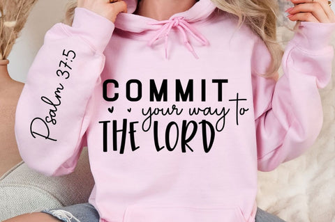 Commit Your Way To The Lord SVG Design SVG Regulrcrative 