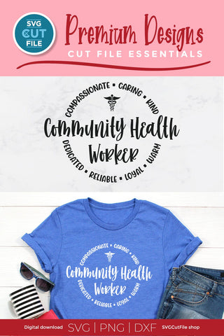 Community Health worker svg, health care worker svg, essential healthcare svg, unisex svg, care worker svg, CHW gift, svg dxf png SVG SVG Cut File 