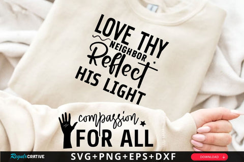Compassion for All Sleeve SVG Design, Christian Sleeve SVG, Faith SVG Design, Jesus Sleeve SVG SVG Regulrcrative 