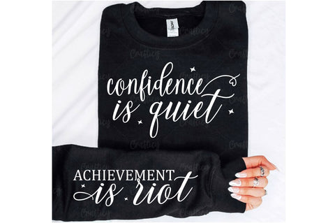 Confidence is quiet Sleeve SVG Design SVG Designangry 