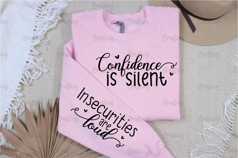 Confidence is silent Sleeve SVG Design SVG Designangry 
