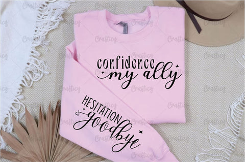 Confidence my ally Sleeve SVG Design SVG Designangry 