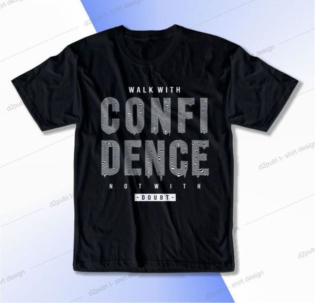 Confidence SVG, Inspirational Quotes, Motivatinal Quote Sublimation PNG T shirt Designs, Sayings SVG, Positive Vibes, SVG D2PUTRI Designs 