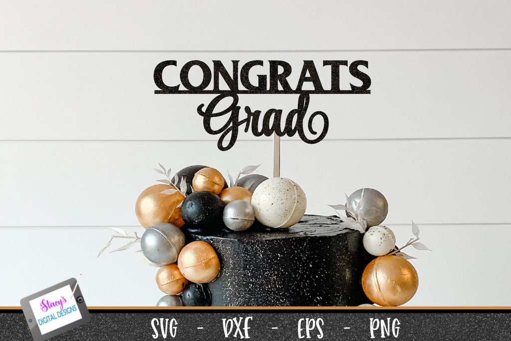 Congrats Grad | Graduation Cake Topper 2 - So Fontsy