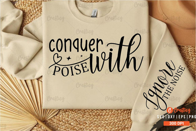 Conquer with poise Sleeve SVG Design SVG Designangry 
