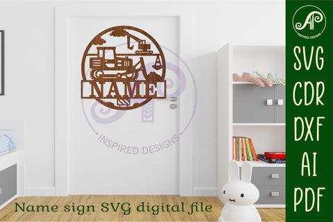 Construction bulldozer name sign svg laser SVG APInspireddesigns 