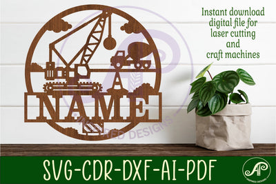 Construction crane name sign svg laser SVG APInspireddesigns 