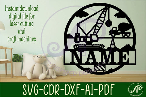 Construction crane name sign svg laser SVG APInspireddesigns 
