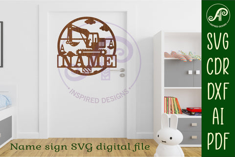 construction digger name sign svg laser cut template SVG APInspireddesigns 