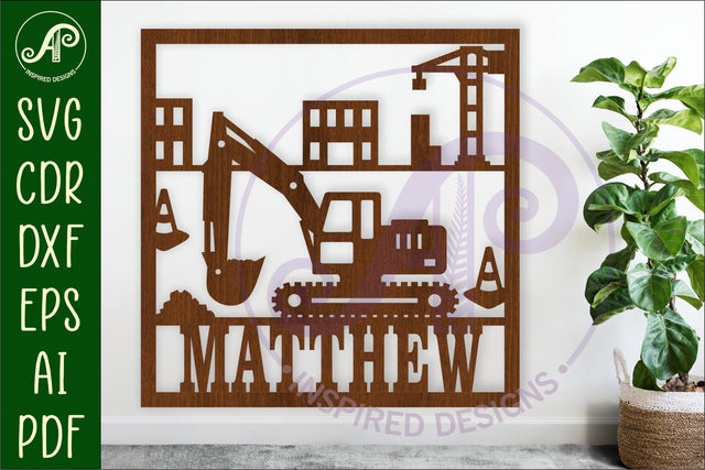 Construction Digger name wall art sign or card SVG APInspireddesigns 