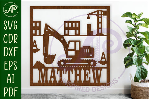 Construction Digger name wall art sign or card SVG APInspireddesigns 
