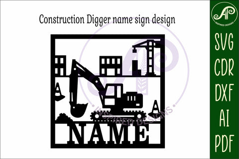Construction Digger name wall art sign or card SVG APInspireddesigns 