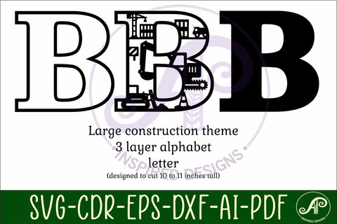 Construction Large B wall Letter 3 layer sign SVG APInspireddesigns 