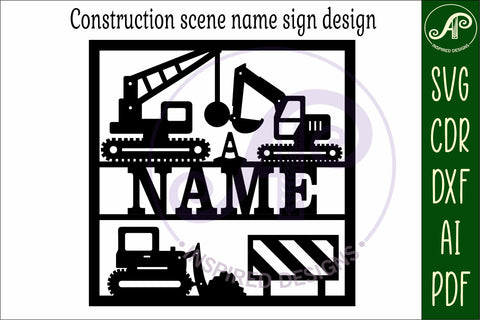 Construction scene name wall art sign or card SVG APInspireddesigns 