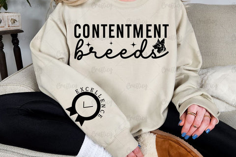Contentment breeds Sleeve SVG Design SVG Designangry 