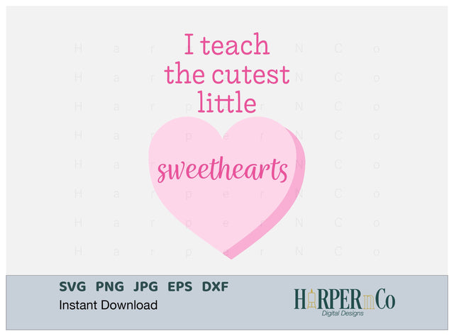 Conversation Heart Teacher SVG PNG Cut EPS File SVG HarperNCo 