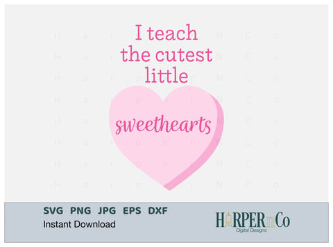 Conversation Heart Teacher SVG PNG Cut EPS File SVG HarperNCo 