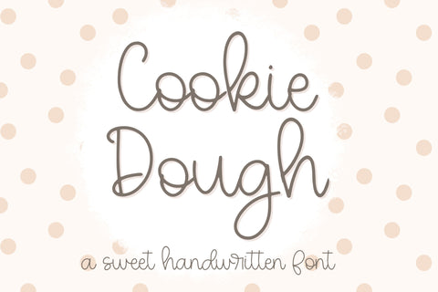 Cookie Dough, A Cute Handwritten Cursive Font Font Designing Digitals 