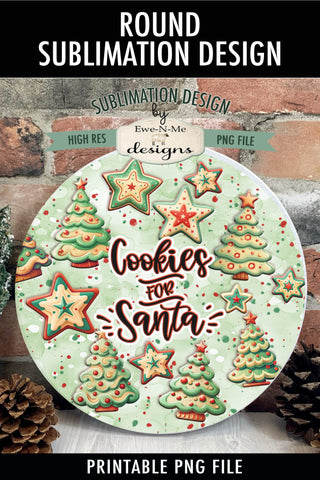 Cookies For Santa Green Holiday Round Sublimation Design PNG Sublimation Ewe-N-Me Designs 