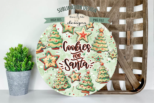 Cookies For Santa Green Holiday Round Sublimation Design PNG Sublimation Ewe-N-Me Designs 