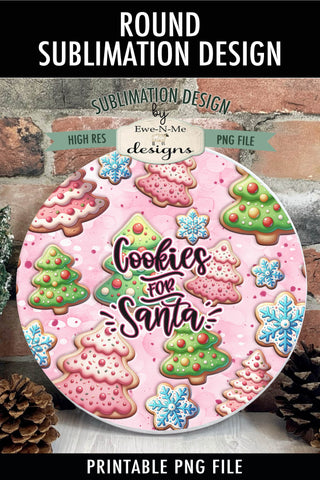Cookies For Santa Pink Holiday Round Sublimation Design PNG Sublimation Ewe-N-Me Designs 