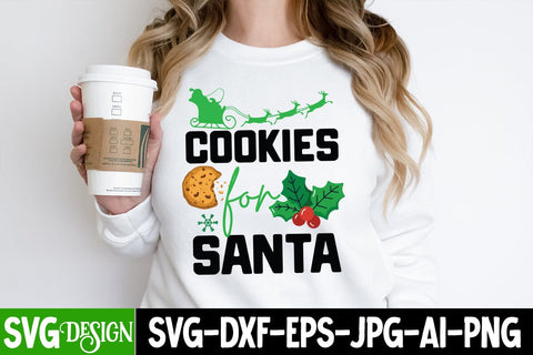 Cookies For Santa SVG Cut File ,Cookies For Santa SVG uQuotes, Cookies For Santa Sublimation Design, Christmas SVG Quotes, Merry Christmas SVG Design, Christnmas Sublimation PNG SVG BlackCatsMedia 