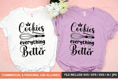 Cookies Make Everything Better Svg Design SVG designmaster24 