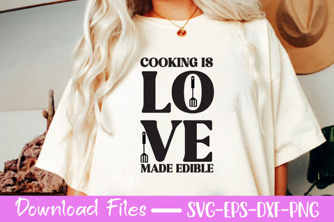 Cooking is love made edible , Kitchen svg bundle, Kitchen svg, Kitchen Quotes, Funny Quotes, Funny Svg SVG farhad farhad 