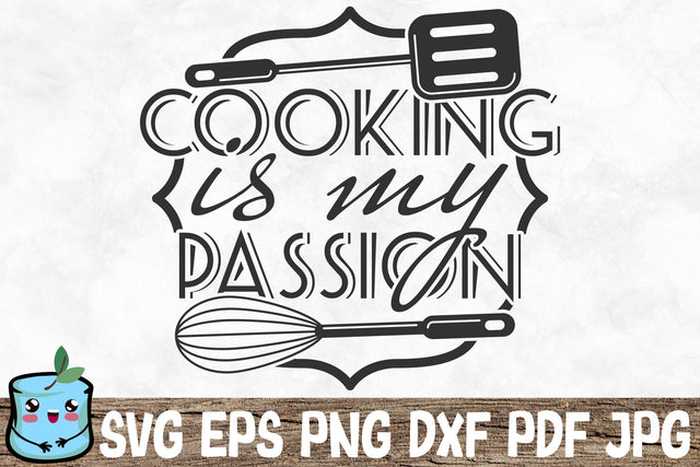 Cooking Is My Passion SVG MintyMarshmallows 