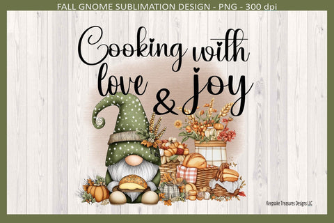 Cooking With Love and Joy, Sublimation Png, Fall Gnome, Kitchen Tea Towel, Digital Download Sublimation Keepsake Treasures Designs LLC. 