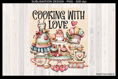 Cooking With Love PNG, Cozy Kitchen Sublimation Design, Vintage Baking Tea Towel Design, Digital Download Sublimation Keepsake Treasures Designs LLC. 