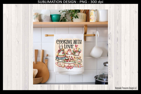 Cooking With Love PNG, Cozy Kitchen Sublimation Design, Vintage Baking Tea Towel Design, Digital Download Sublimation Keepsake Treasures Designs LLC. 