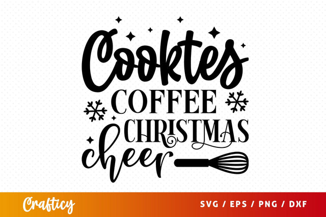 Cooktes coffee christmas cheer SVG Design SVG Designangry 