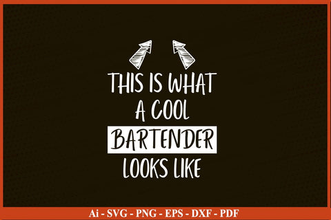 Cool Bartender Funny Saying Bartenders Bartending T-Shirt Funny Bartender SVG PNG Craft Cut File SVG SVG Print File 