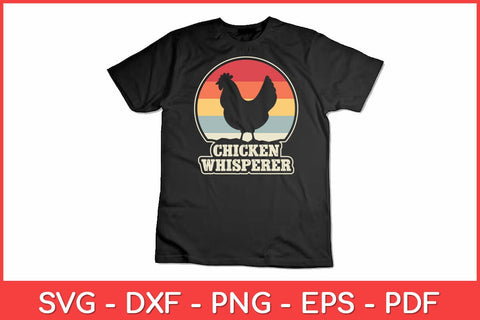 Cool Chicken Whisperer Chicken Lover Farmer Svg Design SVG artprintfile 
