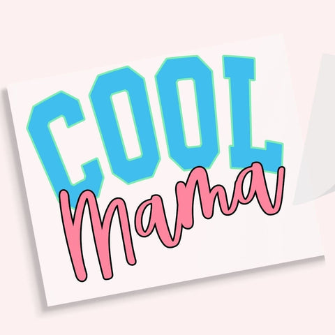 Cool Mama DTF Transfer Physical So Fontsy T-Shirt Iron-On Transfer Shop