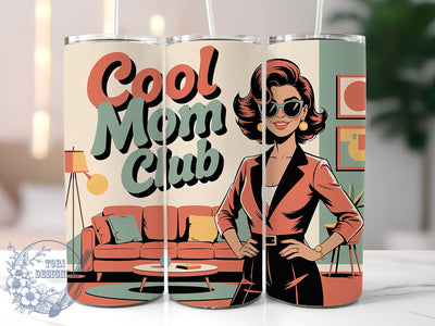 Cool Mom Club 20oz Tumbler, Cool Mom Club Quote, Stylish Woman Illustration, Confident Smile Design, Vintage Retro Style, Sublimation Tumbler Wrap, 20oz Tumbler Sublimation ToriDesigns 