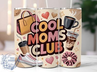 Cool Moms Club 20oz Tumbler, Mom Life, Cool Moms Club, 20oz Tumbler Wrap, PNG Sublimation Design, Happy Mother's Day, Gift For Mom Sublimation ToriDesigns 