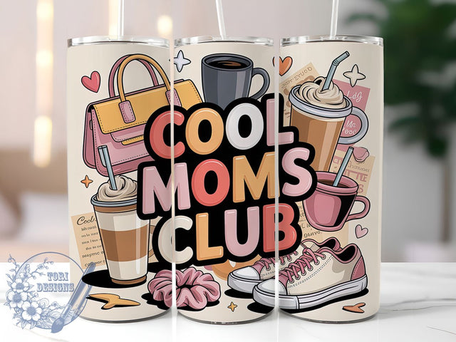 Cool Moms Club 20oz Tumbler, Mom Life, Cool Moms Club, 20oz Tumbler Wrap, PNG Sublimation Design, Happy Mother's Day, Gift For Mom Sublimation ToriDesigns 