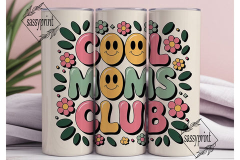 Cool Moms Club 20oz Tumbler Wrap Sublimation sassyprint 