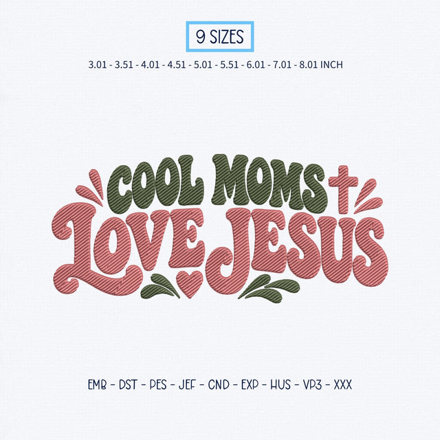 Cool Moms Love Jesus Embroidery Design – Retro Christian Mom Faith Typography Machine Embroidery File Embroidery/Applique DESIGNS PatternFeed8 