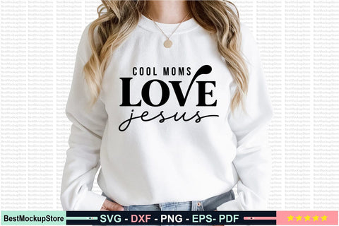 Cool Moms Love Jesus SVG SVG Craftlabsvg24 